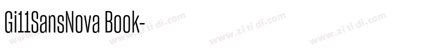 Gi11SansNova Book字体转换 Gi11SansNova Book字体转换